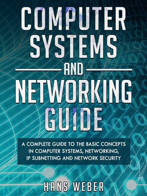 cover image of Computer Systems and Networking Guide